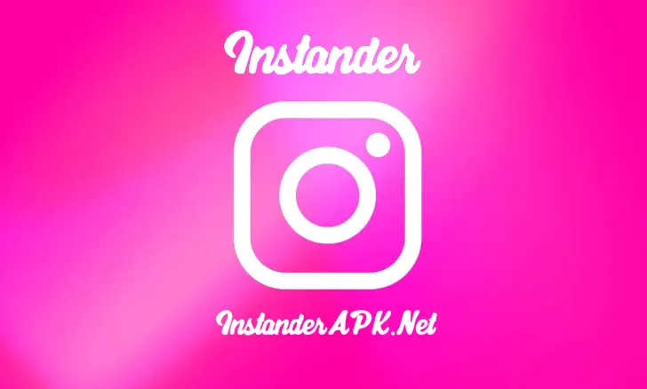 Instander apk download latest version for android 2023